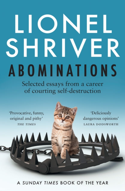 Abominations : Selected Essays from a Career of Courting Self-Destruction-9780008458652