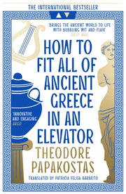 How to Fit All of Ancient Greece in an Elevator-9780008596101