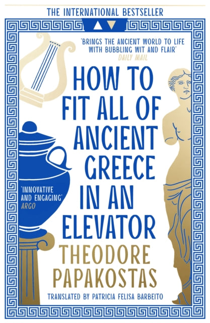 How to Fit All of Ancient Greece in an Elevator-9780008596101