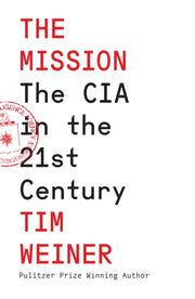 The Mission : The CIA in the 21st Century-9780008606596