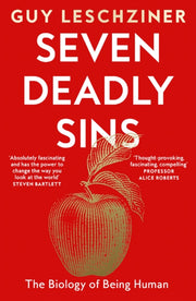 Seven Deadly Sins : The Biology of Being Human-9780008615734