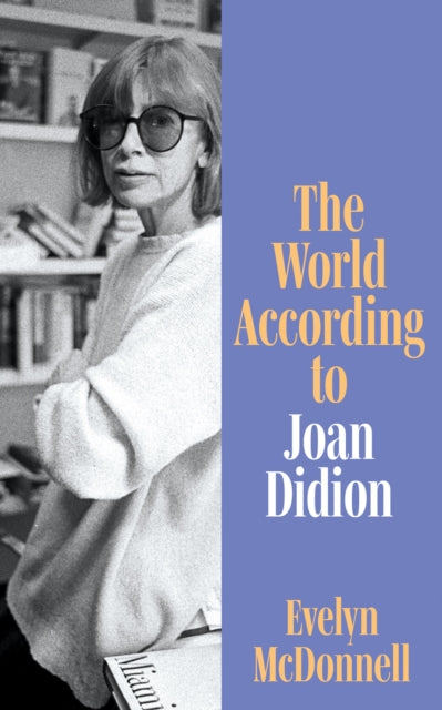 The World According to Joan Didion-9780008650896