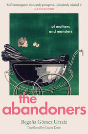 The Abandoners : Of Mothers and Monsters-9780008656119