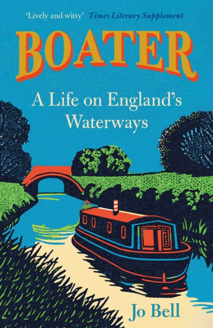 Boater : A Life on England's Waterways-9780008716325