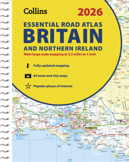 2026 Collins Essential Road Atlas Britain and Northern Ireland : Clear and Detailed Map of Britain and Ireland in A4 Size with Spiral Binding-9780008719234