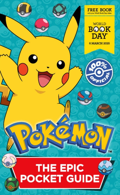 Pokemon: The Epic Pocket Guide. World Book Day 2025-9780008719821