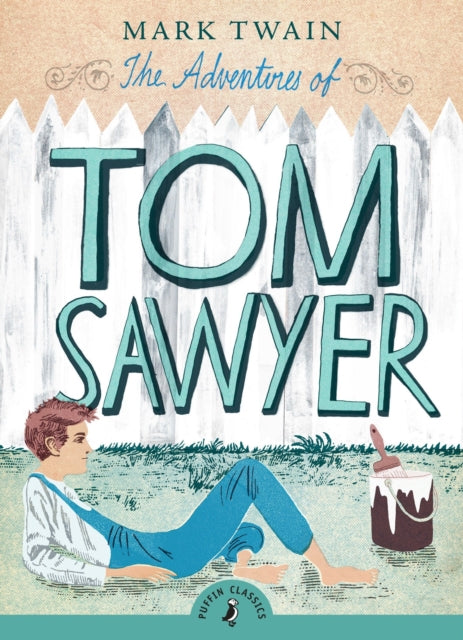 The Adventures of Tom Sawyer-9780141321103