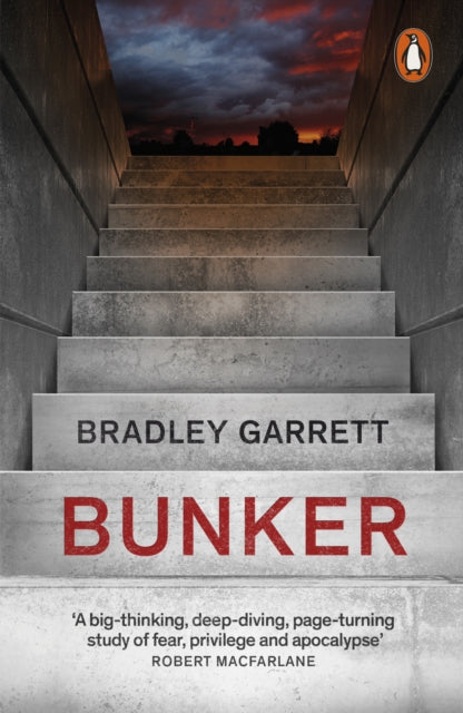 Bunker : What It Takes to Survive the Apocalypse-9780141987552