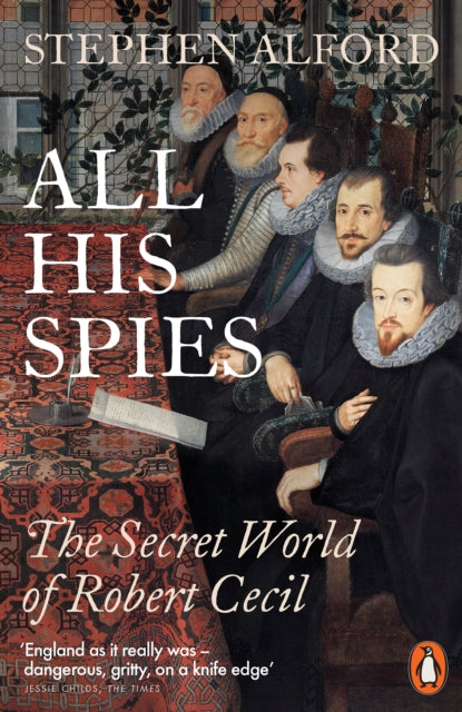 All His Spies : The Secret World of Robert Cecil-9780141991832