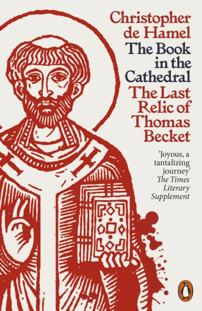 The Book in the Cathedral : The Last Relic of Thomas Becket-9780141994246