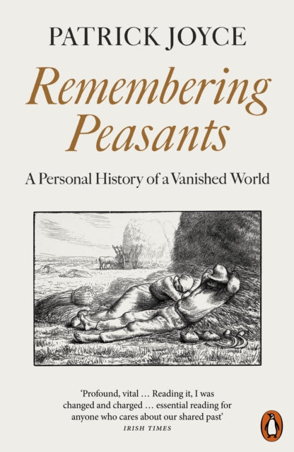 Remembering Peasants : A Personal History of a Vanished World-9780141998732