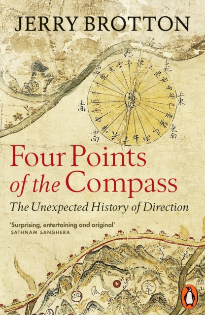 Four Points of the Compass : The Unexpected History of Direction-9780141999562