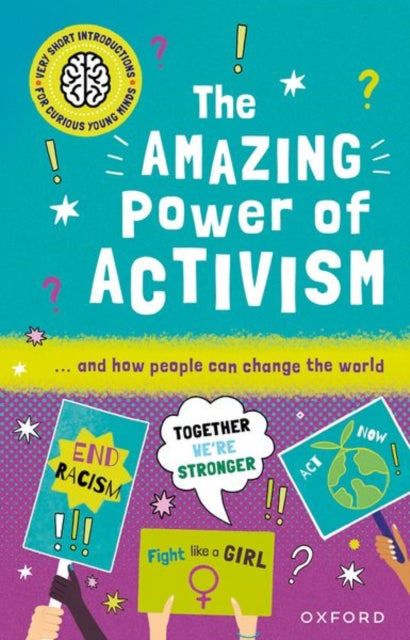 Very Short Introductions for Curious Young Minds: The Amazing Power of Activism-9780192780348