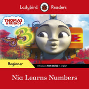 Ladybird Readers Beginner Level - Thomas the Tank Engine - Nia Learns Numbers (ELT Graded Reader)-9780241533727