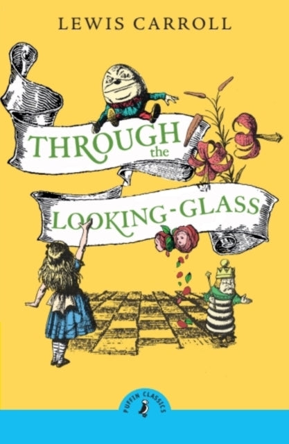 Through the Looking Glass and What Alice Found There-9780241736449
