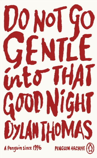 Do Not Go Gentle Into That Good Night-9780241746264