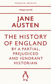 The History of England by a Partial, Prejudiced and Ignorant Historian-9780241747308