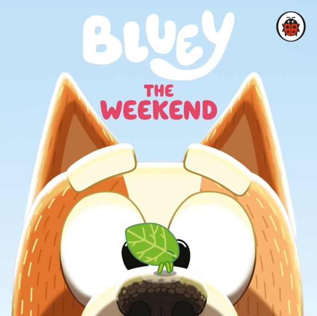 Bluey: The Weekend-9780241780657