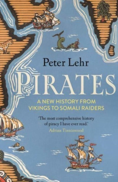 Pirates : A New History, from Vikings to Somali Raiders-9780300273335