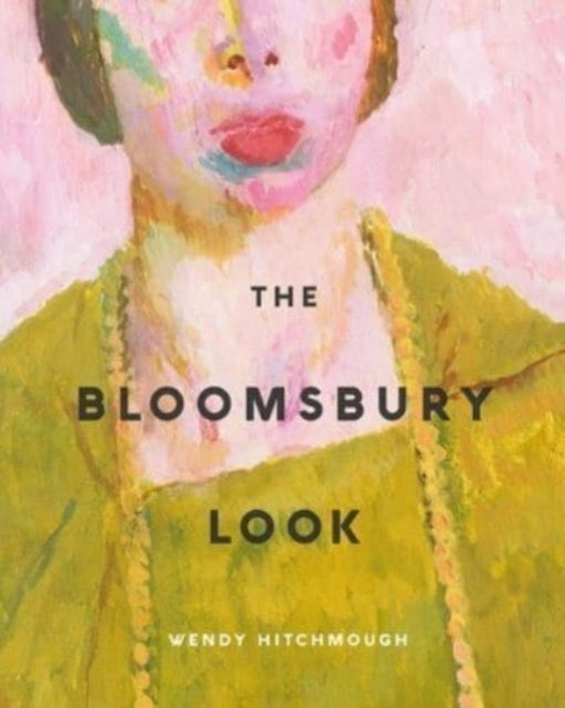 The Bloomsbury Look-9780300277913