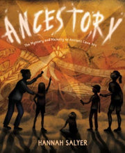 Ancestory : The Mystery and Majesty of Ancient Cave Art-9780358469841