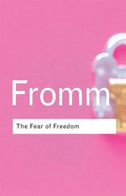 The Fear of Freedom-9780415253888