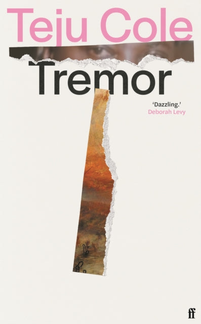 Tremor : 'Dazzling.' Deborah Levy-9780571283354