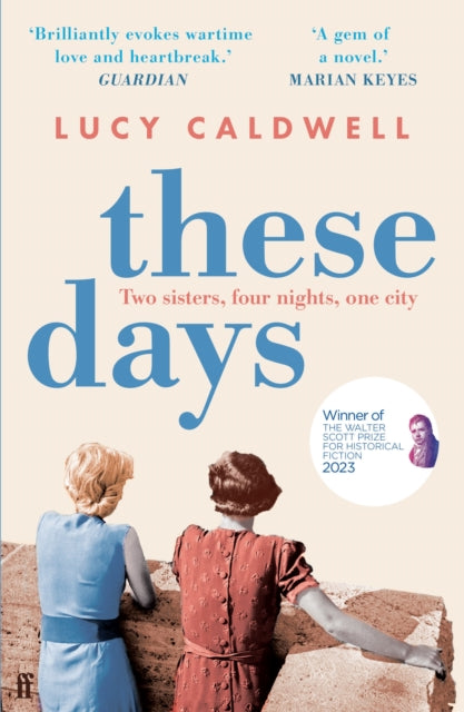 These Days : 'A gem of a novel, I adored it.' MARIAN KEYES-9780571313570