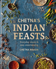 Chetna's Indian Feasts : Everyday meals and easy entertaining-9780600637677