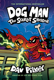 Dog Man: The Scarlet Shedder (Dog Man #12)-9780702340291