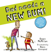 Dad Needs a New Bum! (PB)-9780702342936