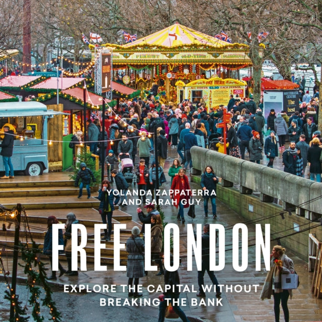 Free London : Explore the Capital Without Breaking the Bank-9780711257542