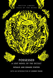 Possessed : A Lost Novel of the Occult : 68-9780712355391