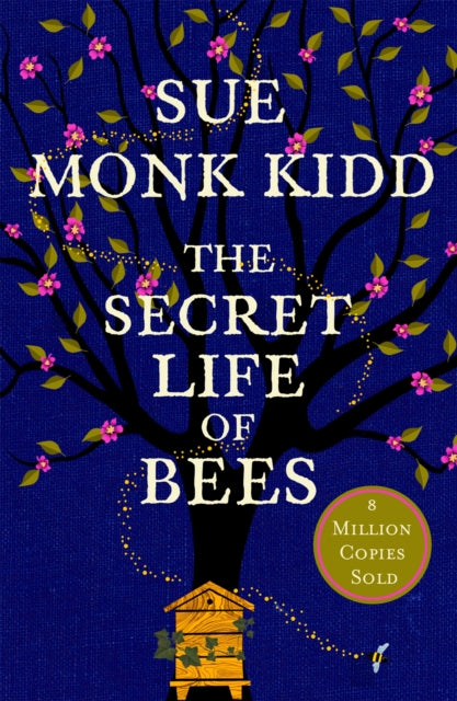 The Secret Life of Bees : The stunning multi-million bestselling novel about a young girl's journey; poignant, uplifting and unforgettable-9780747266839