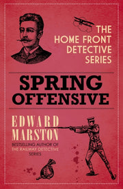 Spring Offensive : The captivating WWI murder mystery series-9780749031756