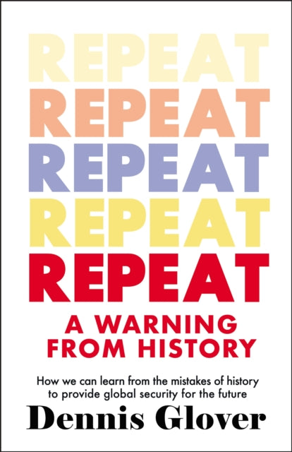 Repeat : A Warning from History-9780749033217