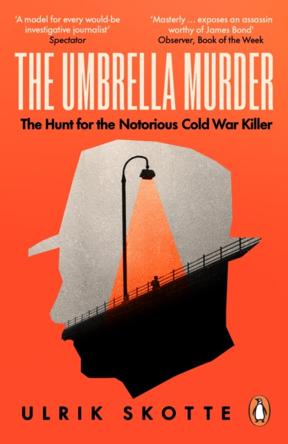 The Umbrella Murder : The Hunt for the Notorious Cold War Killer-9780753560181