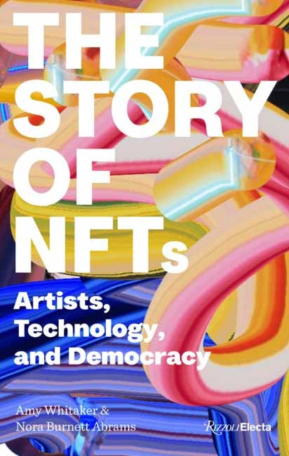 Art and NFTs : The Essential Primer-9780847899364