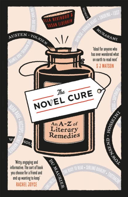 The Novel Cure : An A to Z of Literary Remedies-9780857864215