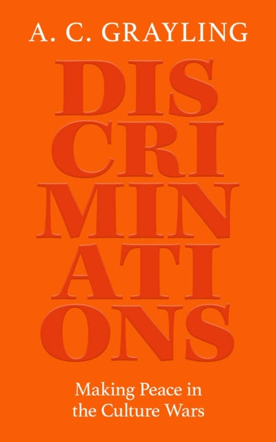 Discriminations : Making Peace in the Culture Wars-9780861549962