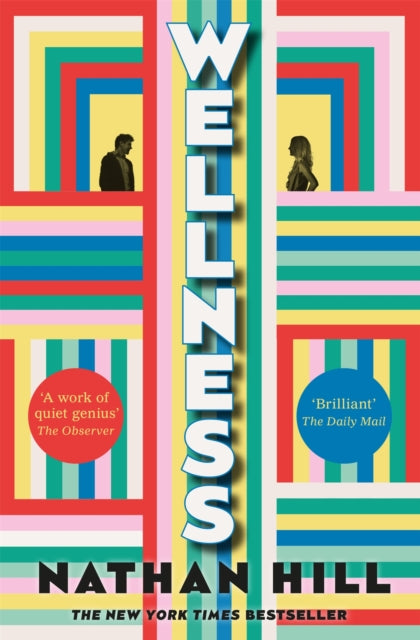 Wellness : An epic story of a marriage from New York Times bestselling author of The Nix-9781035008360