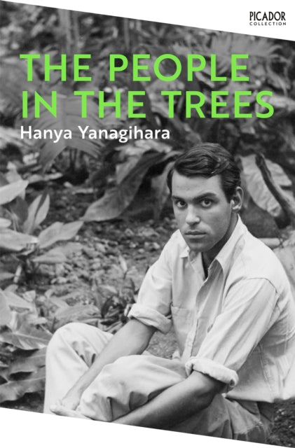 The People in the Trees : The Stunning First Novel from the Author of A Little Life-9781035038527