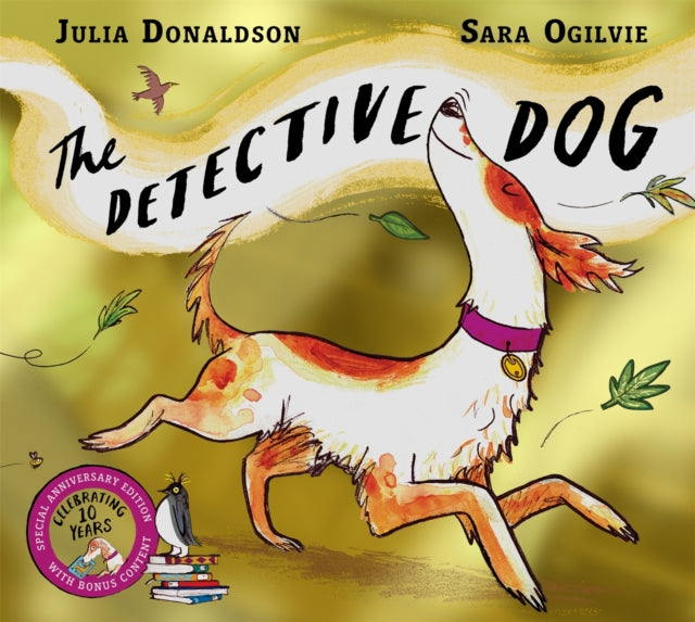 The Detective Dog 10th Anniversary Edition : from the creators of the Number One bestseller Gozzle-9781035084685