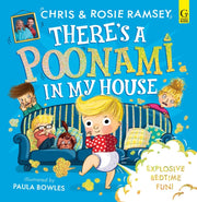There's a Poonami in My House : The hilarious picture book from podcast stars and Sunday Times No 1 bestselling authors, Chris and Rosie Ramsey Volume 1-9781398534919