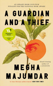 A Guardian and a Thief : The National Book Award-shortlisted new novel from the author of A Burning-9781398551640