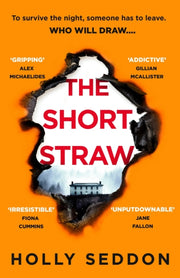 The Short Straw : ‘An intensely readable and gripping pageturner’ - Alex Michaelides, author of THE SILENT PATIENT-9781398715462