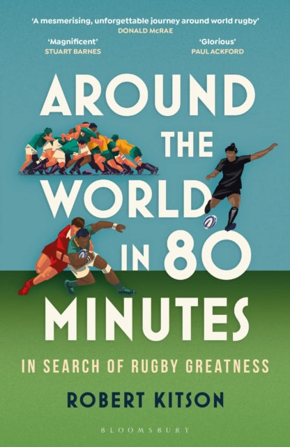 Around the World in 80 Minutes : In Search of Rugby Greatness-9781399403566