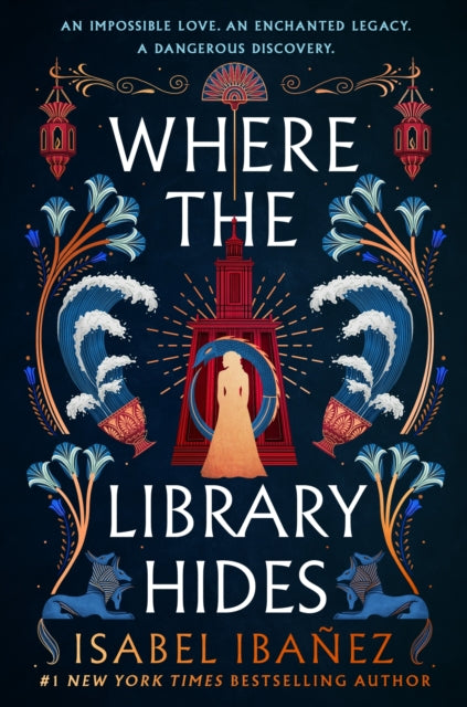 Where the Library Hides : the achingly romantic, lush sequel to What the River Knows-9781399722254