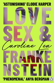 Love, Sex & Frankenstein-9781405949002