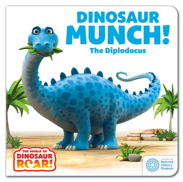 The World of Dinosaur Roar!: Dinosaur Munch! The Diplodocus: Book 3-9781408372678